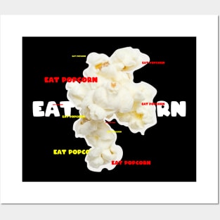 Eat Popcorn Posters and Art